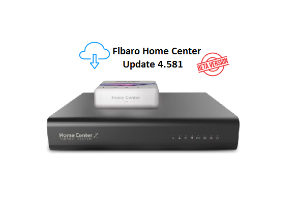 FIBARO HC2 / HCL v 4.581 BETA CHANGELOG