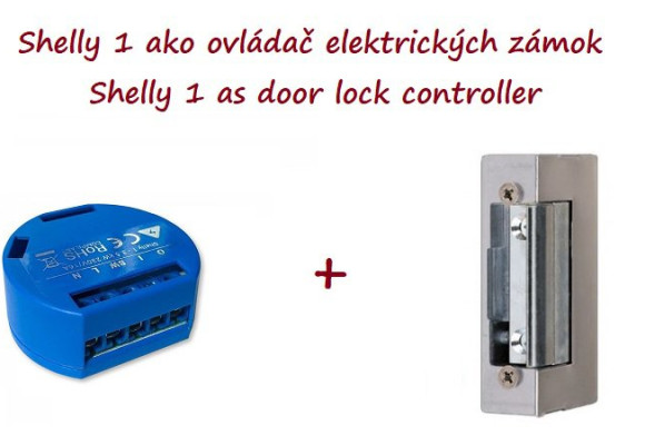 Shelly 1 ako ovládač elektrických zámkov