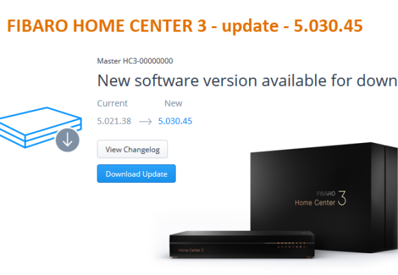 FIBARO HC3 v 5.030.45 CHANGELOG 