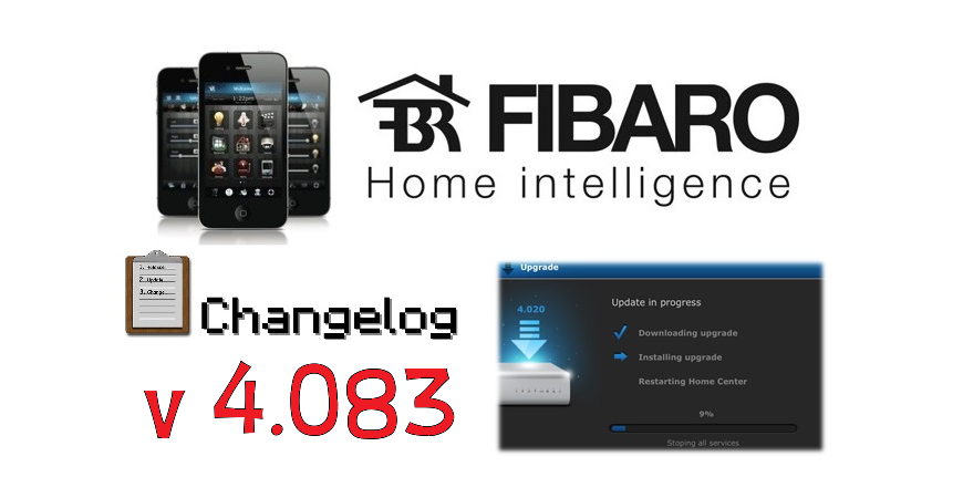 FIBARO HC2 V 4.083 BETA CHANGELOG