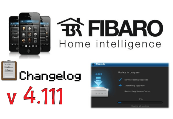 FIBARO HC2 V 4.111 BETA CHANGELOG 